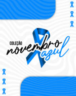 Coleção Novembro Azul 2025